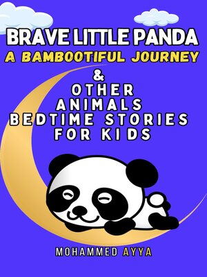 cover image of Brave Little Panda a Bambootiful Journey & Other Animals